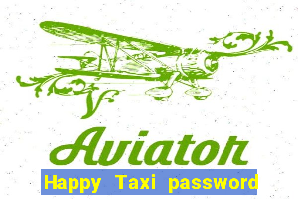 Happy Taxi password road 96 road 96 senha do cofre